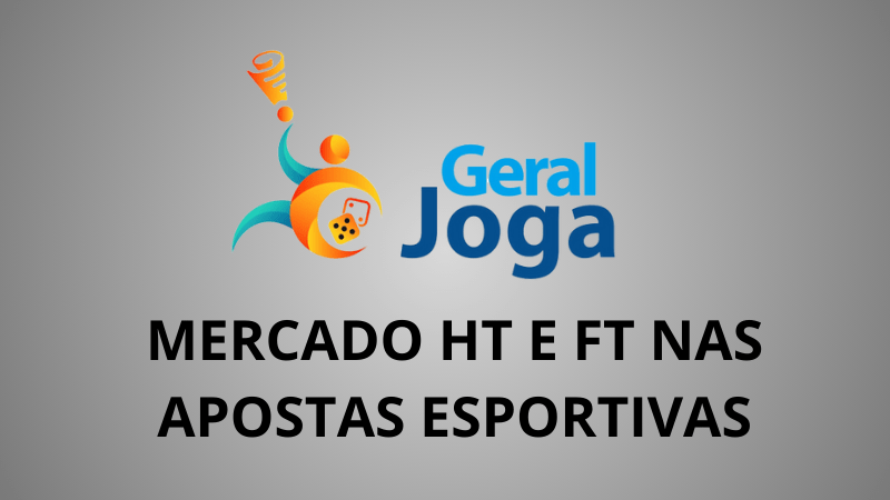 MERCADO HT E FT NAS APOSTAS ESPORTIVAS 1